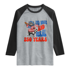Funny Patriotic Raccoon Raglan Shirt Red White And Feral 250 Years TS12 Heather Gray Black Print Your Wear