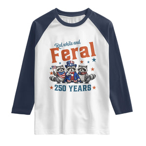 Funny Raccoon Red White And Feral USA 250 Anniversary Raglan Shirt TS12 White Navy Print Your Wear