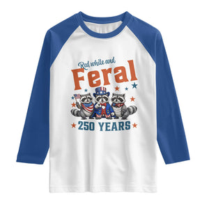 Funny Raccoon Red White And Feral USA 250 Anniversary Raglan Shirt TS12 White Royal Print Your Wear