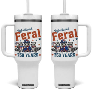 Funny Raccoon Red White And Feral America 250 Tumbler With Handle TS12 One Size: 40 oz White Print Your Wear
