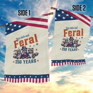 Funny Raccoon Red White And Feral USA 250 Anniversary Patriotic Garden Flag TS12 Print Your Wear