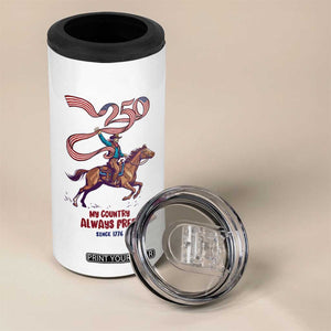 Funny Patriotic Cowboy 4 in 1 Can Cooler Tumbler My Country Always Free USA Pride TS12 Print Your Wear