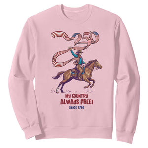 Funny Patriotic Cowboy Sweatshirt My Country Always Free USA Pride TS12 Light Pink Print Your Wear