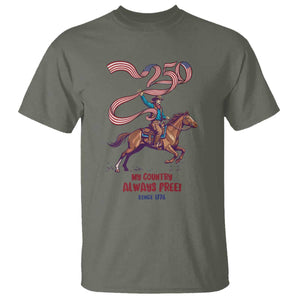 Funny Patriotic Cowboy T Shirt My Country Always Free USA Pride TS12 Military Green Print Your Wear