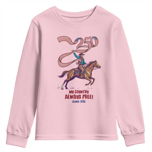 Funny Patriotic Cowboy Youth Sweatshirt My Country Always Free USA Pride TS12 Light Pink Print Your Wear
