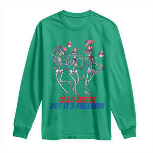 Patriotic Dancing Skeleton Long Sleeve Shirt Dead Inside But Its Freedom TS12 Irish Green Print Your Wear