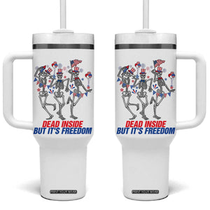 Patriotic Dancing Skeleton Tumbler With Handle Dead Inside But Its Freedom TS12 One Size: 40 oz White Print Your Wear