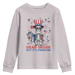 Funny Skeleton Dead Inside But Its Freedom Youth Sweatshirt Patriotic Gift TS12 Ice Gray Print Your Wear