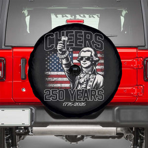 Patriotic Thomas Jefferson Spare Tire Cover Cheers To 250 Years TS12 Black Print Your Wear