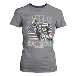 Patriotic Thomas Jefferson T Shirt For Women Cheers To 250 Years TS12 Charcoal Print Your Wear