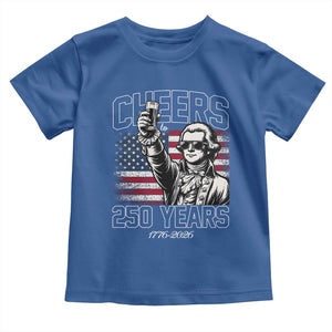 Patriotic Thomas Jefferson Toddler T Shirt Cheers To 250 Years TS12 Royal Blue Print Your Wear