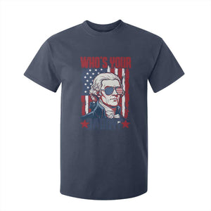 Funny Thomas Jefferson T Shirt For Kid Who Is Your Daddy TS12 Navy Print Your Wear