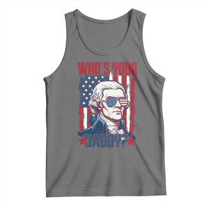 Funny Thomas Jefferson Tank Top Who Is Your Daddy TS12 Black Heather Print Your Wear