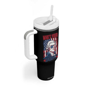 Funny Thomas Jefferson Tumbler With Handle Who Is Your Daddy TS12 Print Your Wear