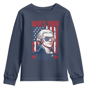 Funny Thomas Jefferson Youth Sweatshirt Who Is Your Daddy TS12 Navy Print Your Wear