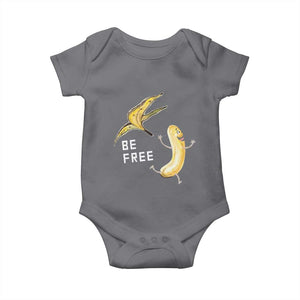 Funny Banana Striptease Be Free Graphic Baby Onesie TS12 Charcoal Print Your Wear