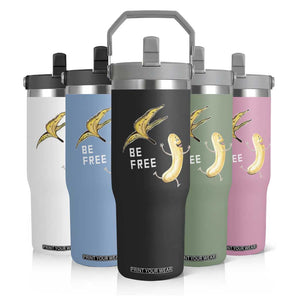 Funny Banana Striptease Be Free Graphic Flip Straw Tumbler TS12 Print Your Wear