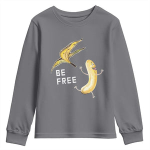 Funny Banana Striptease Be Free Graphic Youth Sweatshirt TS12 Charcoal Print Your Wear