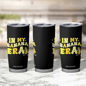 Funny In My Banana Era Graphic Tumbler Cup Retro Fruit Lover TS12 Print Your Wear