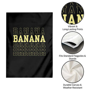 Banana Layered Text Graphic Garden Flag Banana Lover Gift TS12 Print Your Wear