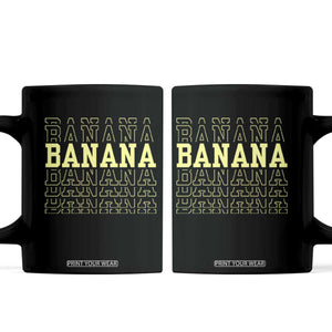 Banana Layered Text Graphic Coffee Mug Banana Lover Gift TS12 Black Print Your Wear