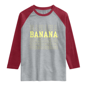 Banana Layered Text Graphic Raglan Shirt Banana Lover Gift TS12 Heather Gray Heather Red Print Your Wear
