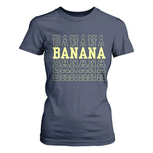 Banana Layered Text Graphic T Shirt For Women Banana Lover Gift TS12 Navy Print Your Wear