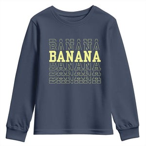 Banana Layered Text Graphic Youth Sweatshirt Banana Lover Gift TS12 Navy Print Your Wear