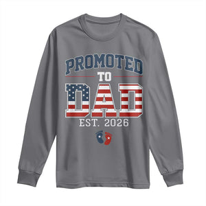 Promoted To Dad Est 2026 American Flag Long Sleeve Shirt Patriotic New Dad Gift TS12 Charcoal Print Your Wear