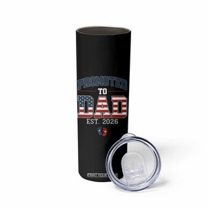Promoted To Dad Est 2026 American Flag Skinny Tumbler Patriotic New Dad Gift TS12 Print Your Wear