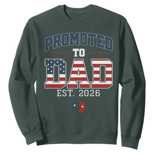 Promoted To Dad Est 2026 American Flag Sweatshirt Patriotic New Dad Gift TS12 Dark Forest Green Print Your Wear