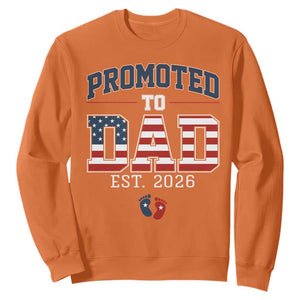 Promoted To Dad Est 2026 American Flag Sweatshirt Patriotic New Dad Gift TS12 Orange Print Your Wear