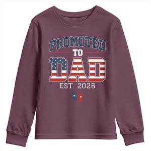 Promoted To Dad Est 2026 American Flag Youth Sweatshirt Patriotic New Dad Gift TS12 Maroon Print Your Wear