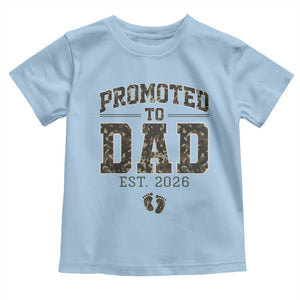 Camouflage Promoted To Dad Est 2026 Toddler T Shirt Camo Pregnancy Announcement Graphic TS12 Light Blue Print Your Wear