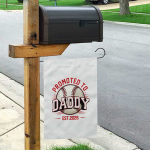 Promoted To Dad 2026 Baseball Garden Flag First Time Father Sports Lover TS12 Print Your Wear