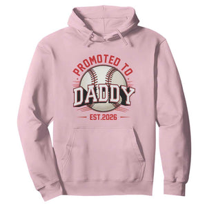 Promoted To Dad 2026 Baseball Hoodie First Time Father Sports Lover TS12 Light Pink Print Your Wear