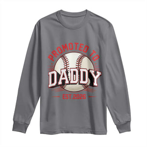 Promoted To Dad 2026 Baseball Long Sleeve Shirt First Time Father Sports Lover TS12 Charcoal Print Your Wear