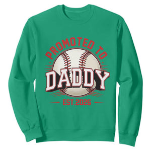 Promoted To Dad 2026 Baseball Sweatshirt First Time Father Sports Lover TS12 Irish Green Print Your Wear