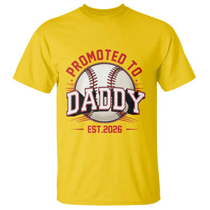 Promoted To Dad 2026 Baseball T Shirt First Time Father Sports Lover TS12 Daisy Print Your Wear
