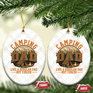 Camping Dad Like A Regular Dad But Cooler Ceramic Ornament Funny Fathers Day Gift TS12 Print Your Wear