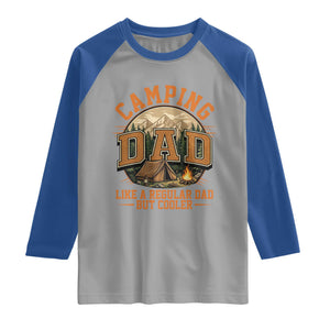 Camping Dad Like A Regular Dad But Cooler Raglan Shirt Funny Fathers Day Gift TS12 Sport Gray Royal Print Your Wear