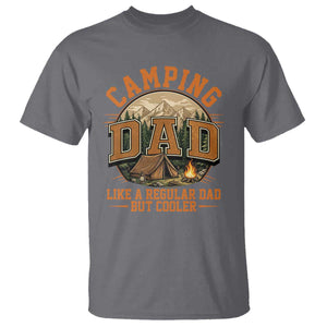 Camping Dad Like A Regular Dad But Cooler T Shirt Funny Fathers Day Gift TS12 Charcoal Print Your Wear