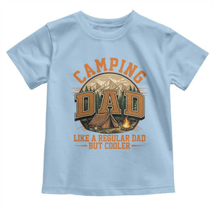 Camping Dad Like A Regular Dad But Cooler Toddler T Shirt Funny Fathers Day Gift TS12 Light Blue Print Your Wear