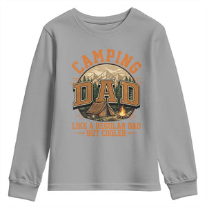 Camping Dad Like A Regular Dad But Cooler Youth Sweatshirt Funny Fathers Day Gift TS12 Sport Gray Print Your Wear