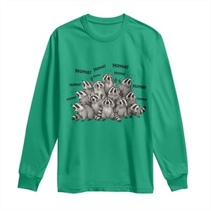 Funny Raccoon Mama Life Long Sleeve Shirt Motherhood Chaos Trash Panda TS12 Irish Green Print Your Wear