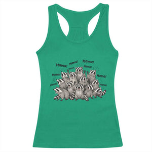 Funny Raccoon Mama Life Racerback Tank Top Motherhood Chaos Trash Panda TS12 Irish Green Print Your Wear