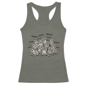 Funny Raccoon Mama Life Racerback Tank Top Motherhood Chaos Trash Panda TS12 Military Green Print Your Wear