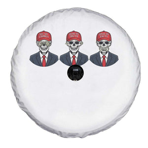 Skeleton See No Crimes Hear No Truth Spare Tire Cover Funny Political Satire TS12 Print Your Wear