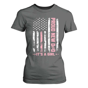 Proud New Dad Its A Girl T Shirt For Women Patriotic First Fathers Day Gift TS12 Dark Heather Print Your Wear