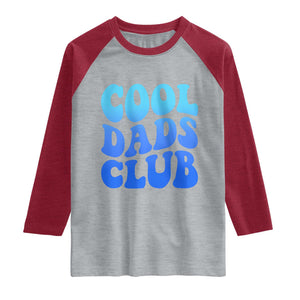 Cool Dads Club Blue Typography Raglan Shirt Fathers Day Gift TS12 Heather Gray Heather Red Print Your Wear